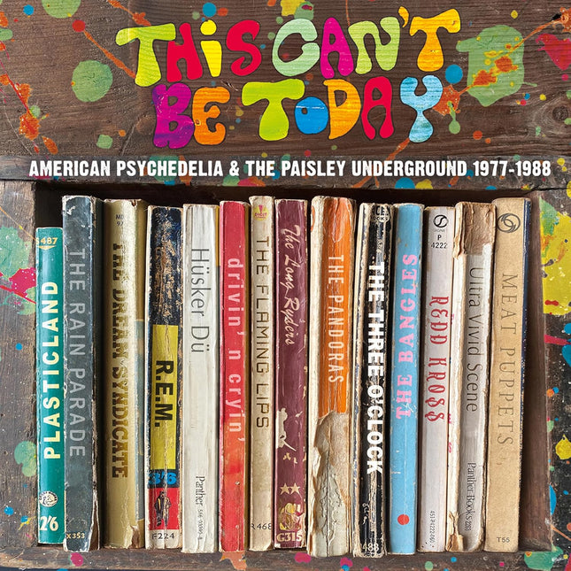 This Can't Be Today: A Trip Through The Us Psychedelic Underground 1977-1988 / Various
